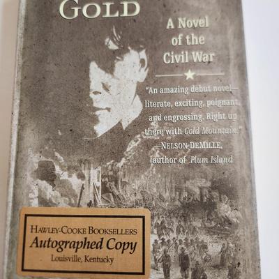 Stonewall's Gold - A Novel of the Civil War by Robert Mrazek, Autographed