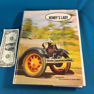 â€œHENRYâ€™S LADY- AN ILLUSTRATED HISTORY OF THE MODEL A FORDâ€ by RAY MILLER