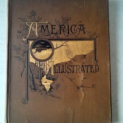 America Illustrated hardback book Boston DeWolfe, Fiske & Co. Copyright 1883