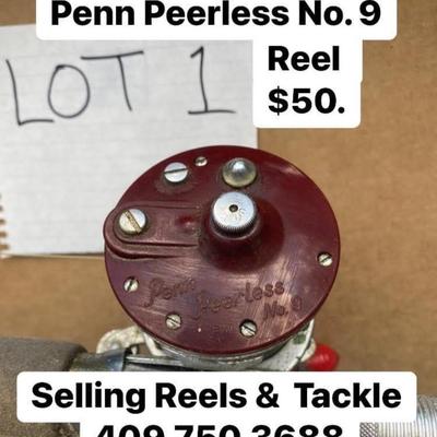 Penn Peerless No. 9 Reel Lot #1 used Fishing Gear - Liquidating Collection of Texas Sportsman - Pre Sale Available 409.750.3688 Roland...