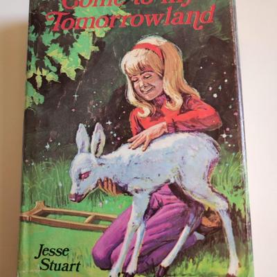 Come To My Tomorrowland by Jesse Stuart - Autographed