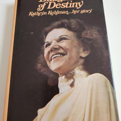 Daughter of Destiny, Kathryn Kuhlman . . . Her Story - with Autograph