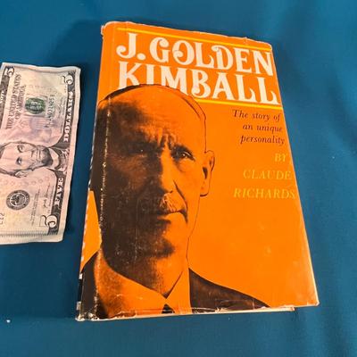 â€œJ. GOLDEN KIMBALL: THE STORY OF A UNIQUE PERSONALITYâ€ BOOK by CLAUDE RICHARDS