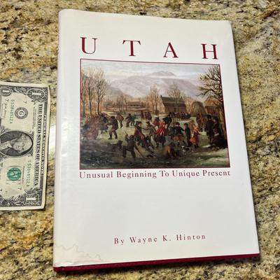 â€œUTAH: UNUSUAL BEGINNING TO UNIQUE PRESENTâ€ BOOK BY WAYNE K. HINTON