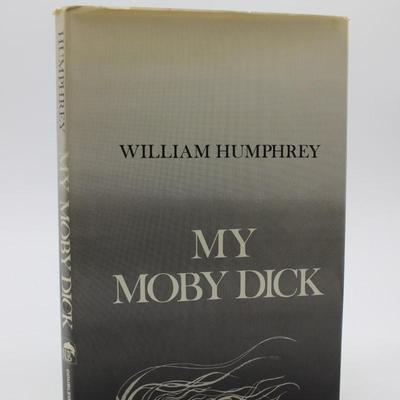 Vintage William Humphrey Hardcover Book My Moby Dick Fishing Story