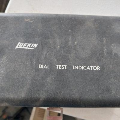 LUFKIN DIAL TEST INDICATOR, COMPRESSION TESTER AND MORE
