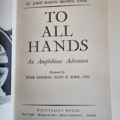 To All Hands by Lt. John Mason Brown USNR - Autographed
