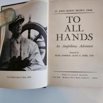 To All Hands by Lt. John Mason Brown USNR - Autographed