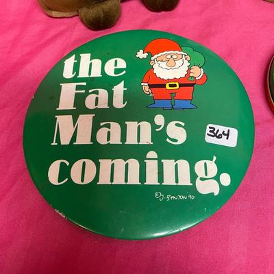 The fat manâ€™s coming!