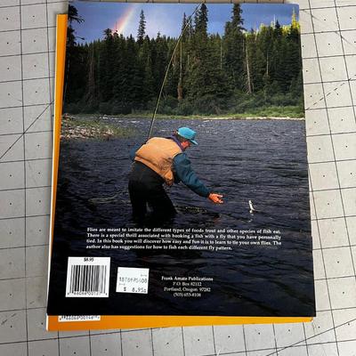 Handcrafting a Graphite Fly Rod, by L.A. Garcia Tying Trout Flies 12 of the Best 