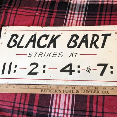 Old Fort Dells Sign, "Bart, The Black Villain"