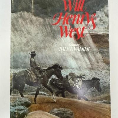 Will Henry's West by Dale E. Walker - SIGNED