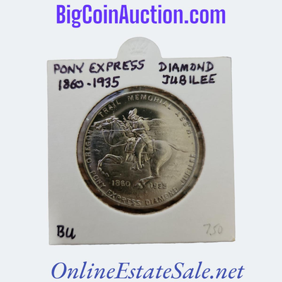 1860 - 1935 PONY EXPRESS COIN