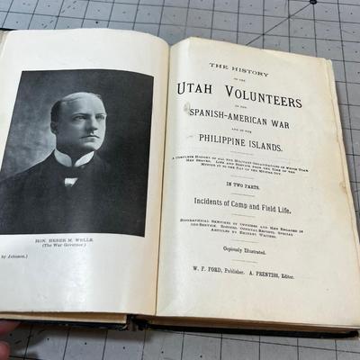 History of the Utah Volunteers in the Spanish American War Dated 1900 