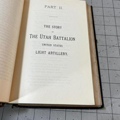 History of the Utah Volunteers in the Spanish American War Dated 1900 