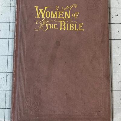 Women of the Bible By William Done Dated 1900 