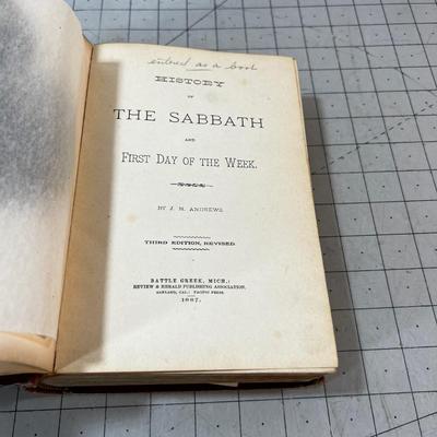 History of the Sabbath By J.N. Andrews Dated 1887 