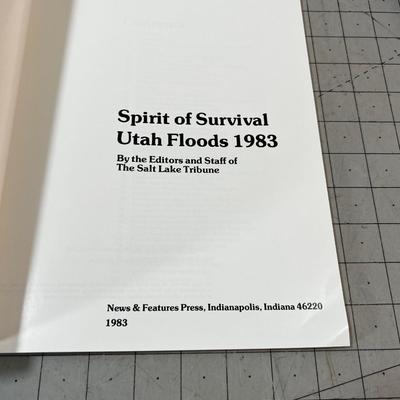 Salt Lake Tribune SPIRIT OF SURVIVAL 1983 Utah FLOODS 