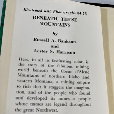 "BENEATH THESE MOUNTAINS" BOOK ABOUT HISTORY OF MINING IN COEUR D'ALENE