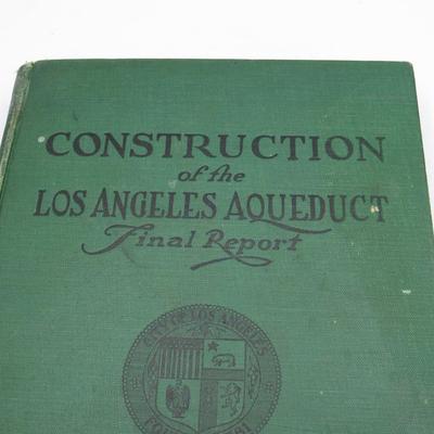 Complete Report on Construction of the Los Angeles Aqueduct / Final Report / Public Service Commissioners