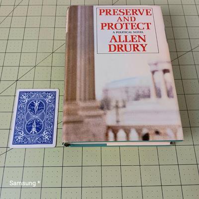 Allen Drury - Preserve and Protect, a political novel 