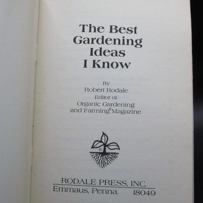 The Best Gardening Ideas I Know Robert Rodale Organic Gardening and Farming Vintage Book