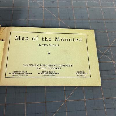Young Adult book of Men of the Mounted 1934 Publishing Date 