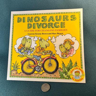 "DINOSAURS DIVORCE: A GUIDE FOR CHANGING FAMILIES" CHILDREN'S BOOK