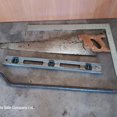 Hand saw - Level - pry bar and a Square