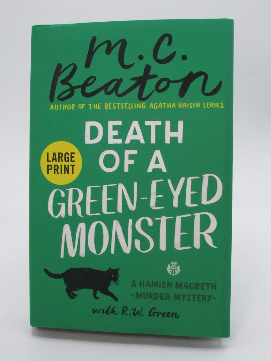 A Hamish Macbeth Mystery Ser. Death of a GreenEyed Monster by M.C