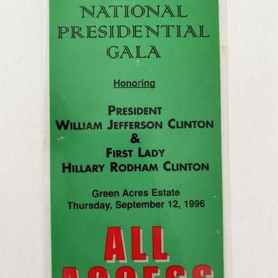 Bill & Hilary Clinton1996 National Presidential Gala All Access Pass