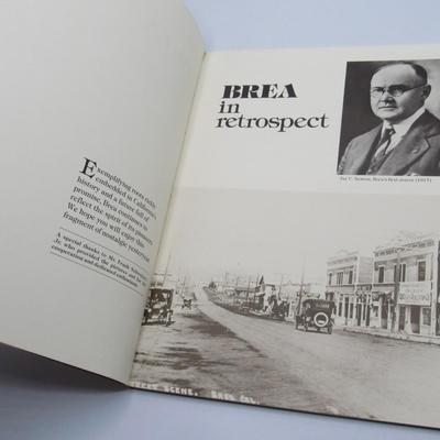 Brea A Pictorial History Brea Chamber of Commerce The Balanced Community Local History Reference Book