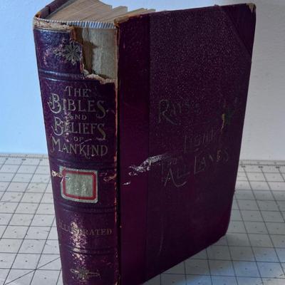 The Bibles and Beliefs of Man Kind Dated 1895