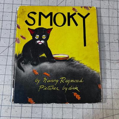 Antique Children's Book Titled SMOKEY, The Little Kitten Who Didn't Want too! 