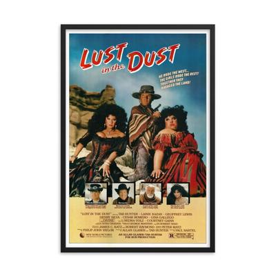 Lust in the Dust 1984 REPRINT   poster