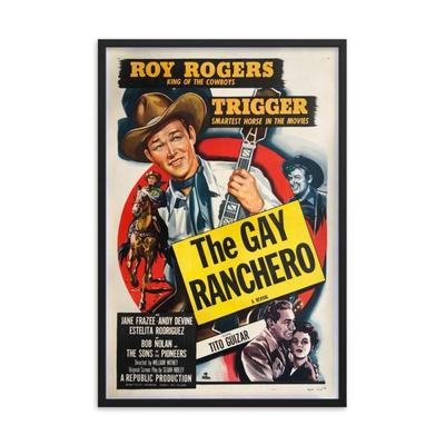 Gay Ranchero 1948 REPRINT linen backed   poster