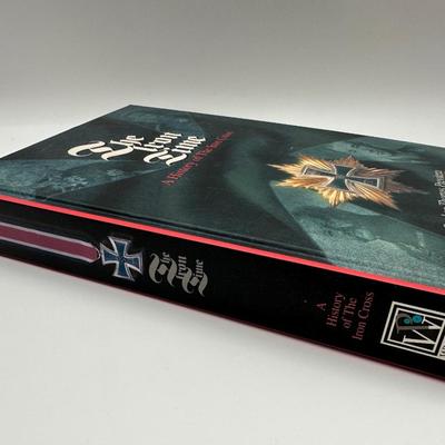 SIGNED Collector’s Edition, The Iron Time: A History of The Iron Cross by Stephen Thomas Previtera