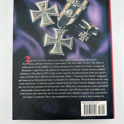 SIGNED Collector’s Edition, The Iron Time: A History of The Iron Cross by Stephen Thomas Previtera