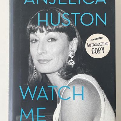Watch Me Anjelica Huston signed book
