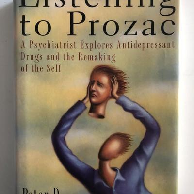 Listening to Prozac Peter D. Kramer Hardcover Book