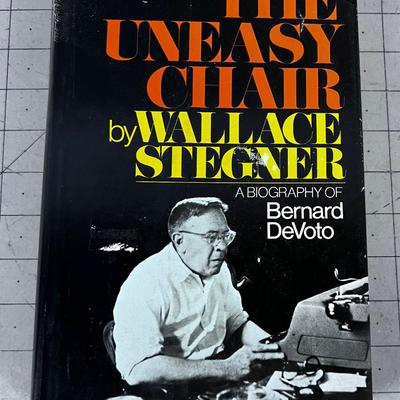 The Un-Easy Chair by Wallace Stegner 1st Edition