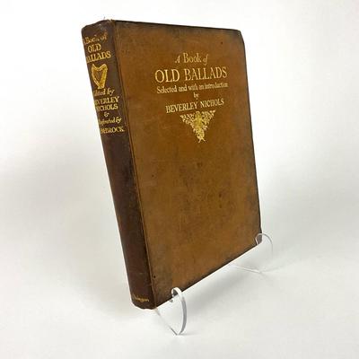 157 "A Book of Old Ballads" By BEVERLEY NICHOLAS. 1934; Hutchinson & Co. LTD London
