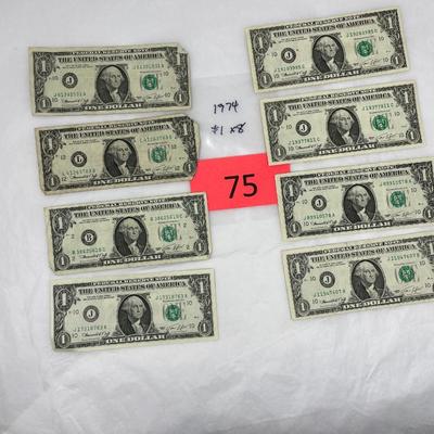Lot of 8 1974 $1 bills