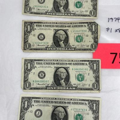 Lot of 8 1974 $1 bills