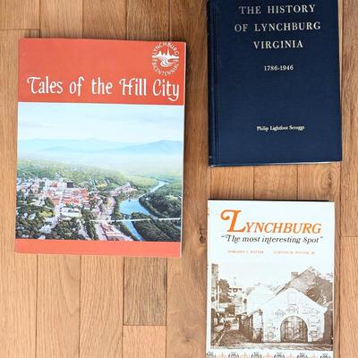 Trio of books Lynchburg VA history-Tales of the Hill City, Lynchburg-the most interesting spot, The History of Lynchburg 1786-1946