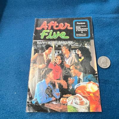 70's AFTER FIVE HAPPY HOURS BARGUIDE- RECIPE BOOK