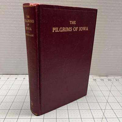 The Pilgrims of Iowa by Douglass (1911)