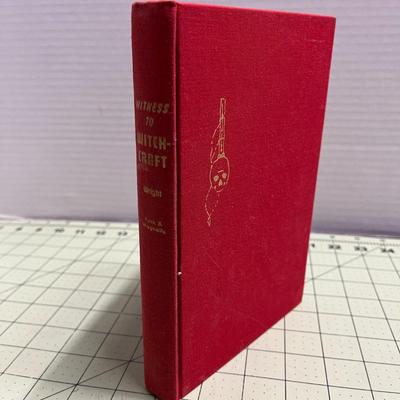 Witness to Witchcraft by Harry B Wright (1957)