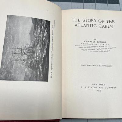 The Story of the Atlantic Cable by Charles Bright (1903)