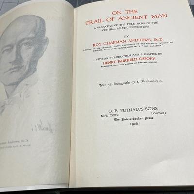 On the Trail of Ancient Man by Roy Chapman Andrews (1926)
